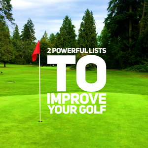 The 2 Powerful Lists To Improve Your Golf - Tiffany Mika