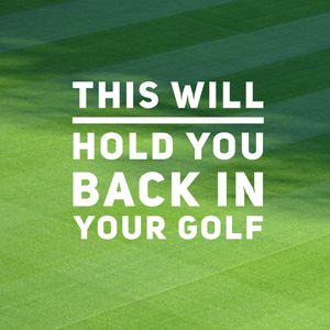 This Will Hold You Back In Your Golf - Tiffany Mika