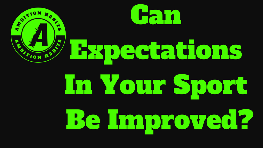 Can Expectations In Sport Be Improved?