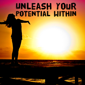 Unleash Your Potential Within - Tiffany Mika