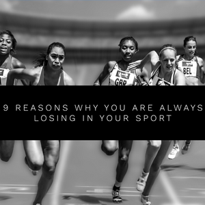9 Reasons Why You Are Always Losing In Your Sport
