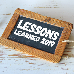 10 Major Lessons Learned In 2019 - Tiffany Mika