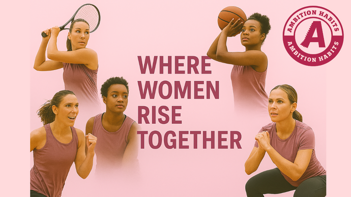 Where Women Rise Together