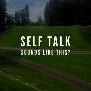Does Your Self Talk Sound Like This?
