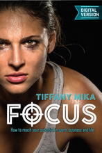 Focus - How To Reach Your Potential In Sport Business & Life (Digital Version)